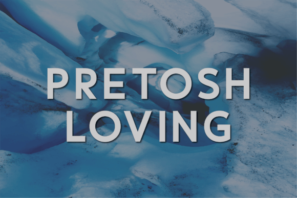 Pretosh Loving: A Modern Sans Serif Font for Creative Projects