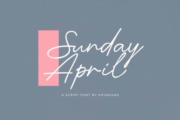 Sunday April Script Font for Editorial Design